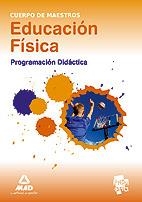 CUERPO DE MAESTROS EDUCACIÓN FÍSICA PROGRAMACIÓN DIDÁCTICA | 9788467647112 | PEREZ, MIGUEL ANGEL; PEREZ, JOSE | Librería Castillón - Comprar libros online Aragón, Barbastro