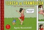 TERESA DE FRAMBUESA Y LAS CUATRO ESTACIONES | 9788424635626 | ROSENSTIEHL, AGNES | Librería Castillón - Comprar libros online Aragón, Barbastro