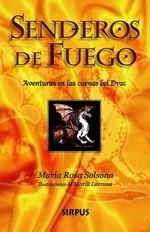 SENDEROS DE FUEGO | 9788496483965 | SOLSONA, MARÍA ROSA | Librería Castillón - Comprar libros online Aragón, Barbastro