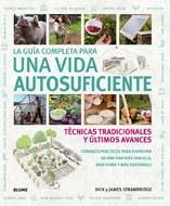 GUÍA COMPLETA PARA UNA VIDA AUTOSUFICIENTE, LA | 9788480769235 | STRAWBRIDGE, DICK Y JAMES | Librería Castillón - Comprar libros online Aragón, Barbastro