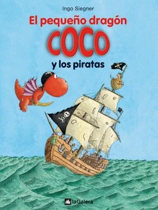 PEQUEÑO DRAGÓN COCO Y LOS PIRATAS, EL | 9788424636302 | SIEGNER, INGO | Librería Castillón - Comprar libros online Aragón, Barbastro