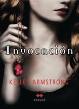 INVOCACION | 9788492472222 | ARMSTONG, KELLEY | Librería Castillón - Comprar libros online Aragón, Barbastro