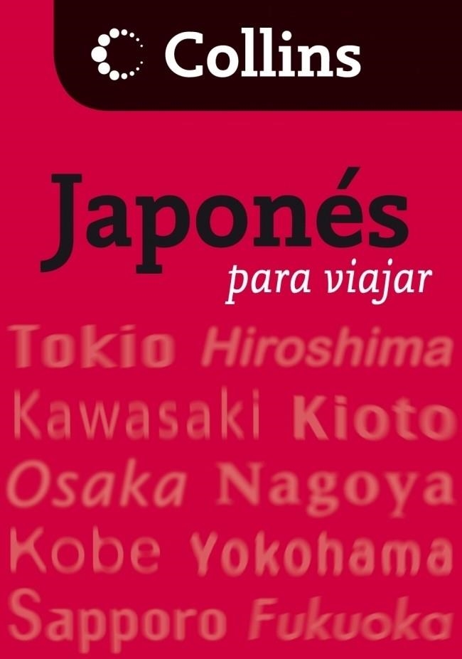 GUIA CONVERSACION JAPONES - COLLINS | 9788425343803 | VV.AA. | Librería Castillón - Comprar libros online Aragón, Barbastro