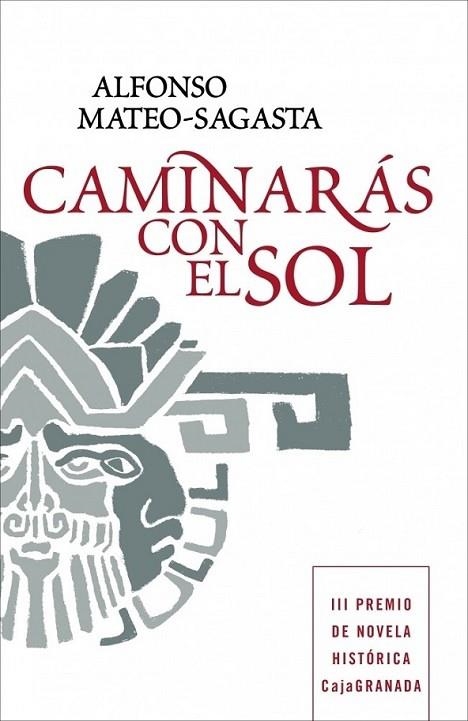 CAMINARÁS CON EL SOL | 9788425346781 | MATEO-SAGASTA, ALFONSO | Librería Castillón - Comprar libros online Aragón, Barbastro