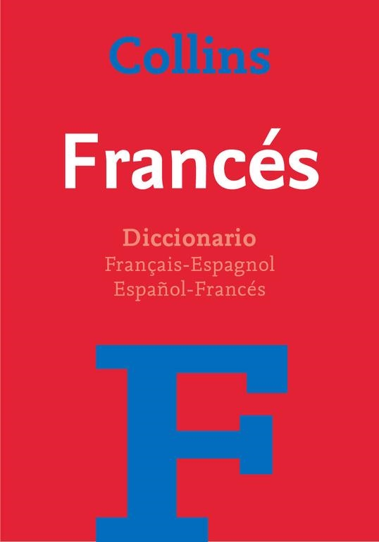 DICCIONARIO COLLINS BÁSICO FRANCÉS - ESPAÑOL | 9788425343650 | VV.AA. | Librería Castillón - Comprar libros online Aragón, Barbastro