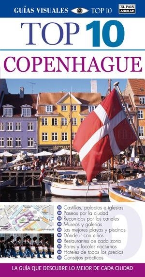 COPENHAGUE - GUÍAS VISUALES TOP 10 2011 | 9788403510586 | DORLING KINDERSLEY ADULT | Librería Castillón - Comprar libros online Aragón, Barbastro