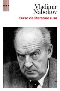 CURSO DE LITERATURA RUSA | 9788498677980 | NABOKOV, VLADIMIR | Librería Castillón - Comprar libros online Aragón, Barbastro