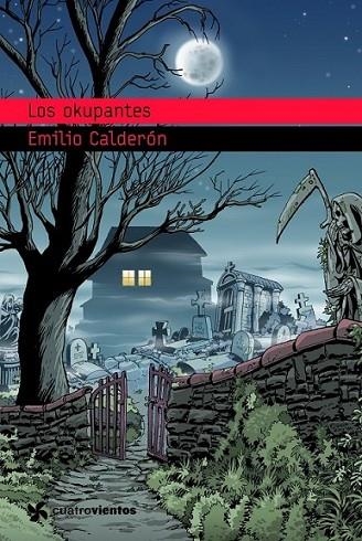 OKUPANTES, LOS - CUATRO VIENTOS | 9788408090953 | CALDERÓN, EMILIO | Librería Castillón - Comprar libros online Aragón, Barbastro