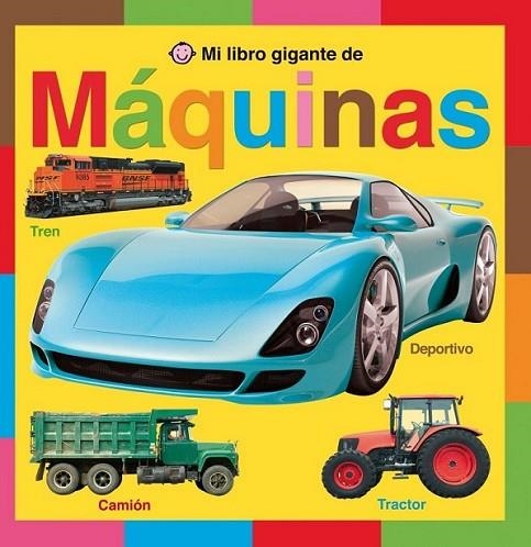 MI LIBRO GIGANTE DE MÁQUINAS | 9788479425869 | PRIDDY, ROGER | Librería Castillón - Comprar libros online Aragón, Barbastro