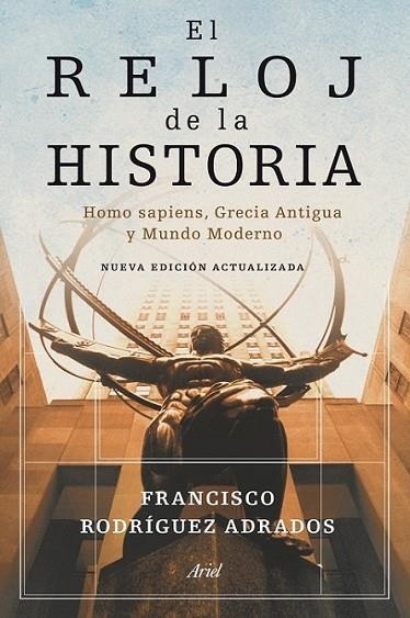 RELOJ DE LA HISTORIA, EL (ED.ACT.) | 9788434469228 | RODRÍGUEZ ADRADOS, FRANCISCO | Librería Castillón - Comprar libros online Aragón, Barbastro