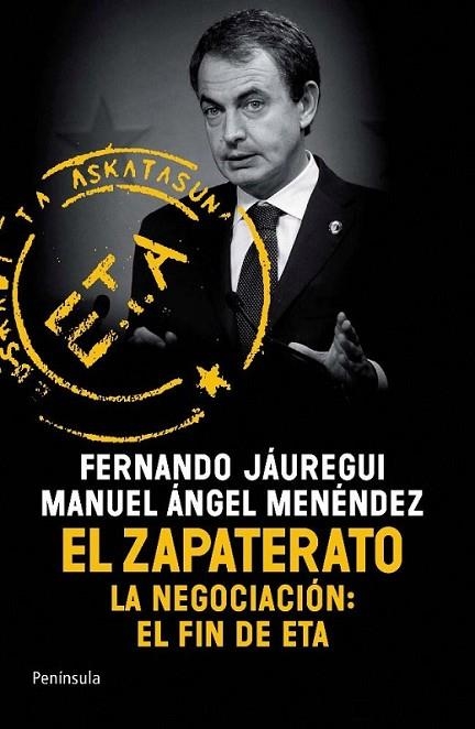 ZAPATERATO, EL | 9788499420097 | JÁUREGUI, FERNANDO; MENÉNDEZ, MANUEL ÁNGEL | Librería Castillón - Comprar libros online Aragón, Barbastro