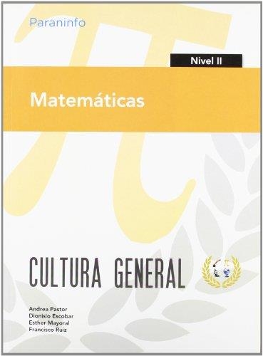 MATEMATICAS NIVEL II CULTURA GENERAL ED.ADULTOS | 9788497328418 | PASTOR, ANDREA | Librería Castillón - Comprar libros online Aragón, Barbastro