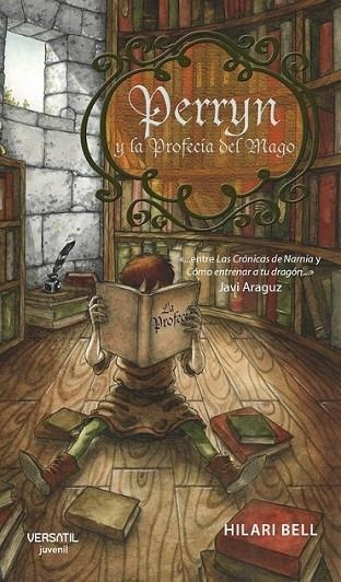 PERRYN Y LA PROFECIA MAGO | 9788492929146 | BELL, HILARI | Librería Castillón - Comprar libros online Aragón, Barbastro