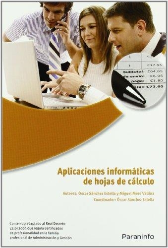 APLICACIONES INFORMATICA DE HOJAS DE CALCULO | 9788428332439 | SANCHEZ ESTELLA, ÓSCAR Y OTROS | Librería Castillón - Comprar libros online Aragón, Barbastro