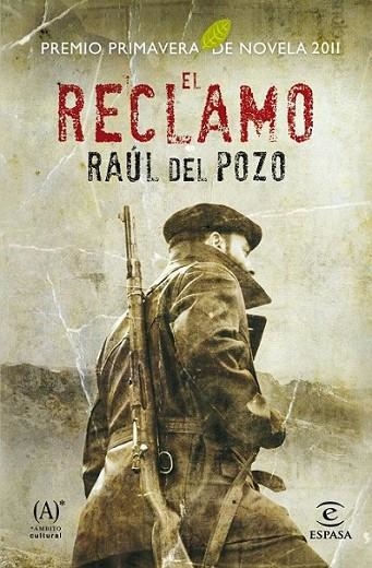 RECLAMO, EL (PREMIO PRIMAVERA DE NOVELA 2011) | 9788467036183 | DEL POZO, RAUL | Librería Castillón - Comprar libros online Aragón, Barbastro