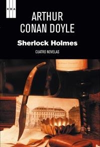 SHERLOCK HOLMES : CUATRO NOVELAS | 9788498679533 | CONAN DOYLE, ARTHUR | Librería Castillón - Comprar libros online Aragón, Barbastro