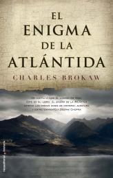 ENIGMA DE LA ATLÁNTIDA, EL | 9788499182346 | BROKAW, CHARLES | Librería Castillón - Comprar libros online Aragón, Barbastro