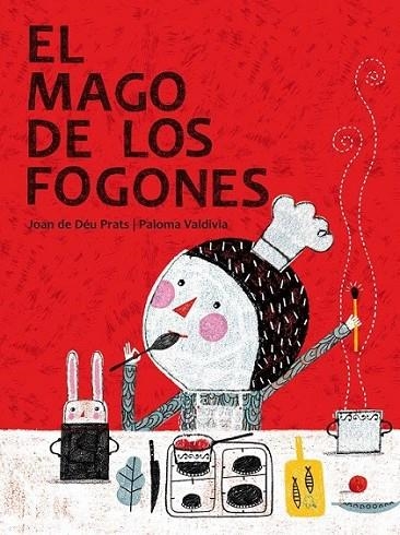 MAGO DE LOS FOGONES, EL | 9788415170051 | PRATS I PIJOAN, JOAN DE DÉU | Librería Castillón - Comprar libros online Aragón, Barbastro