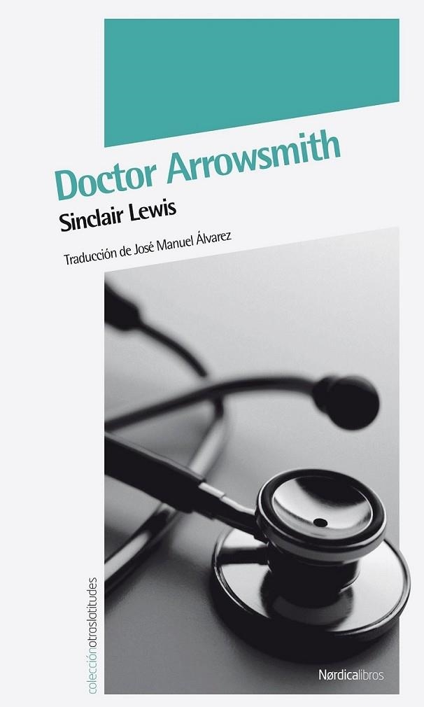 DOCTOR ARROWSMITH | 9788492683345 | LEWIS, SINCLAIR | Librería Castillón - Comprar libros online Aragón, Barbastro