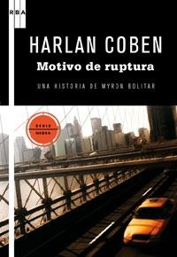 MOTIVO DE RUPTURA | 9788498677898 | COBEN, HARLAN | Librería Castillón - Comprar libros online Aragón, Barbastro