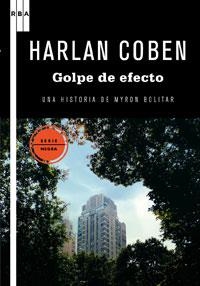 GOLPE DE EFECTO  | 9788498677904 | COBEN, HARLAN | Librería Castillón - Comprar libros online Aragón, Barbastro