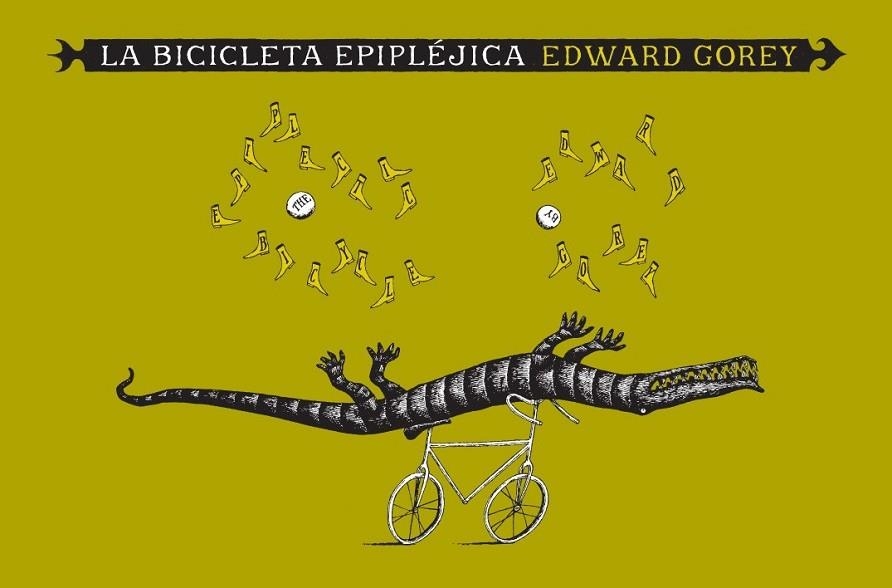 BICICLETA EPIPLEPTICA, LA | 9788492412587 | GOREY, EDWARD | Librería Castillón - Comprar libros online Aragón, Barbastro