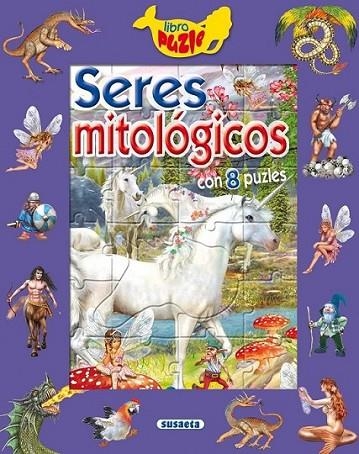 SERES MITOLÓGICOS - LIBRO PUZZLE | 9788467701906 | VALIENTE GARCÍA, FRANCISCA | Librería Castillón - Comprar libros online Aragón, Barbastro