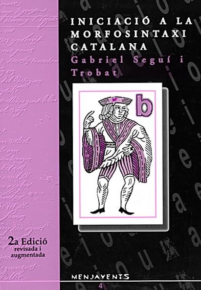 Iniciació a la morfosintaxi catalana | 9788489067042 | Seguí Trobat, Gabriel | Librería Castillón - Comprar libros online Aragón, Barbastro