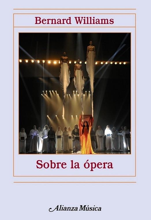 SOBRE LA ÓPERA | 9788420693460 | WILLIAMS, BERNARD | Librería Castillón - Comprar libros online Aragón, Barbastro