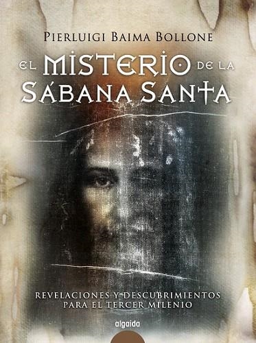 MISTERIO DE LA SÁBANA SANTA, EL | 9788498772579 | BAIMA BOLLONE, PIERLUIGI | Librería Castillón - Comprar libros online Aragón, Barbastro