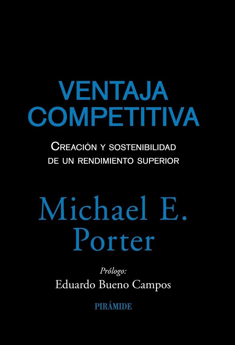 VENTAJA COMPETITIVA | 9788436823219 | PORTER, MICHAEL E. | Librería Castillón - Comprar libros online Aragón, Barbastro