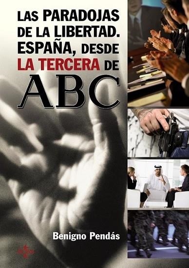 PARADOJAS DE LA LIBERTAD, LAS | 9788430950782 | PENDÁS GARCÍA, BENIGNO | Librería Castillón - Comprar libros online Aragón, Barbastro