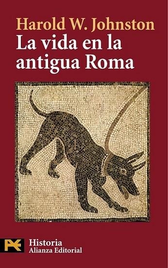 VIDA EN LA ANTIGUA ROMA, LA - LB | 9788420649825 | WHETSTONE JOHNSTON, HAROLD | Librería Castillón - Comprar libros online Aragón, Barbastro