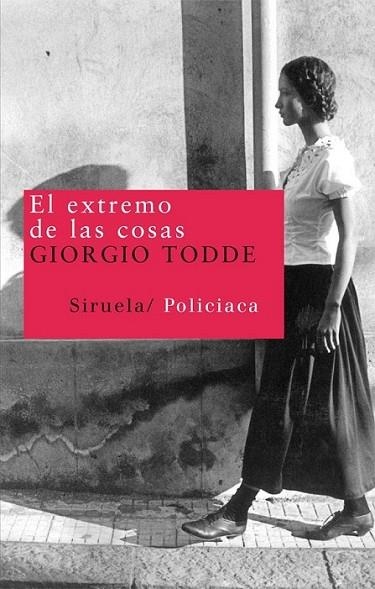 EXTREMO DE LAS COSAS, EL | 9788498413526 | TODDE, GIORGIO | Librería Castillón - Comprar libros online Aragón, Barbastro