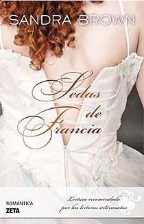 SEDAS DE FRANCIA - ZETA | 9788498723632 | BROWN, SANDRA | Librería Castillón - Comprar libros online Aragón, Barbastro