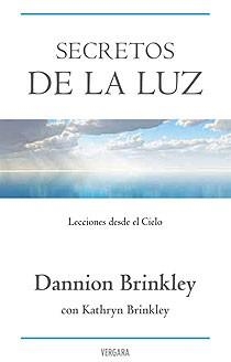 SECRETOS DE LA LUZ | 9788466643047 | BRINKLEY, DANNION | Librería Castillón - Comprar libros online Aragón, Barbastro