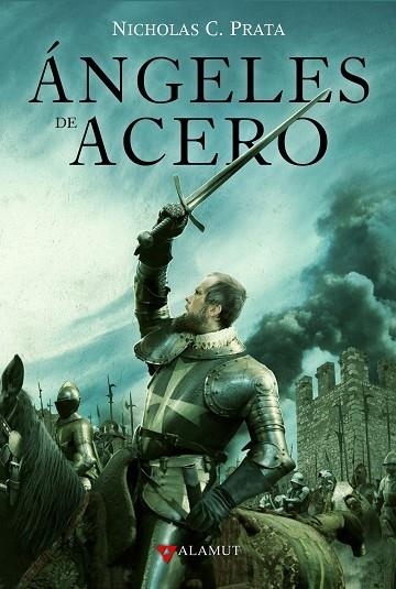 Ángeles de acero | 9788498890440 | Prata, Nicholas C. | Librería Castillón - Comprar libros online Aragón, Barbastro