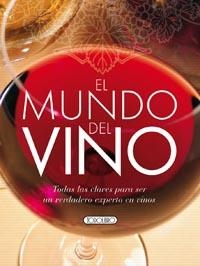 MUNDO DEL VINO, EL | 9788499131641 | Todolibro, Equipo | Librería Castillón - Comprar libros online Aragón, Barbastro