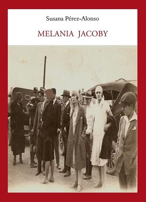 MELANIA JACOBY | 9788496601802 | PEREZ-ALONSO, SUSANA | Librería Castillón - Comprar libros online Aragón, Barbastro