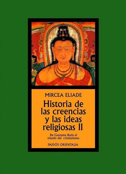 HISTORIA DE LAS CREENCIAS Y LAS IDEAS RELIGIOSAS 2 | 9788449325038 | ELIADE, MIRCEA | Librería Castillón - Comprar libros online Aragón, Barbastro