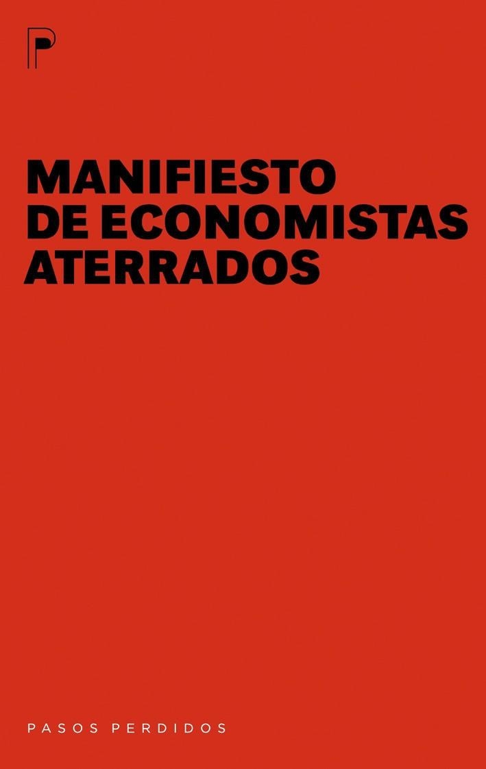 MANIFIESTO DE ECONOMISTAS ATERRADOS | 9788492979110 | ASKENAZY, PHILIPPE | Librería Castillón - Comprar libros online Aragón, Barbastro