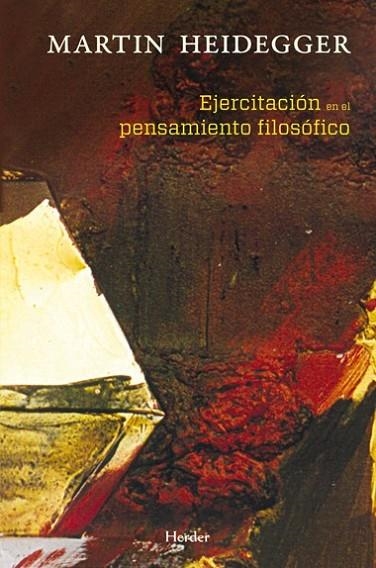 Ejercitación en el pensamiento filosófico | 9788425426384 | Heidegger, Martin | Librería Castillón - Comprar libros online Aragón, Barbastro