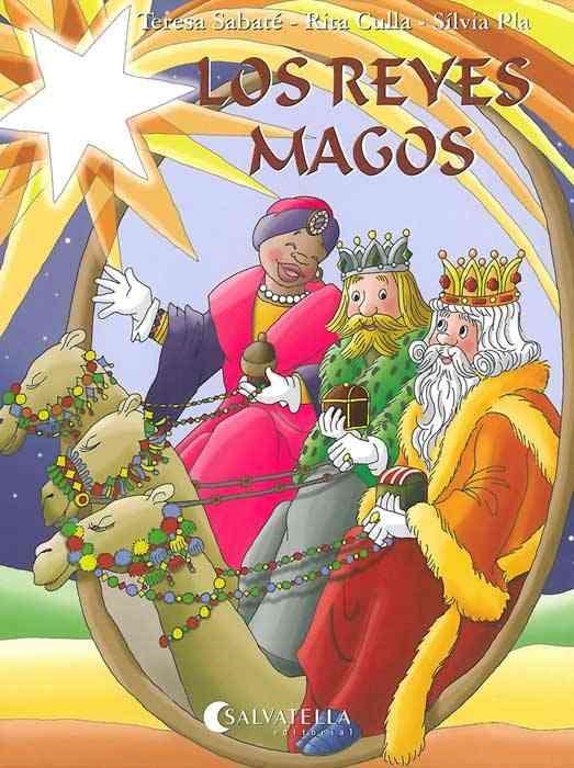 REYES MAGOS, LOS | 9788484125617 | SABATE, TERESA; CULLA, RITA | Librería Castillón - Comprar libros online Aragón, Barbastro