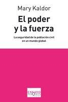 PODER Y LA FUERZA, EL | 9788483832769 | KALDOR, MARY | Librería Castillón - Comprar libros online Aragón, Barbastro