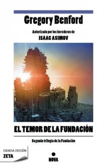 TEMOR DE LA FUNDACIÓN, EL - SEGUNDA TRILOGIA DE LA FUNDACION I - ZETA | 9788498723847 | BENFORD, GREGORY | Librería Castillón - Comprar libros online Aragón, Barbastro