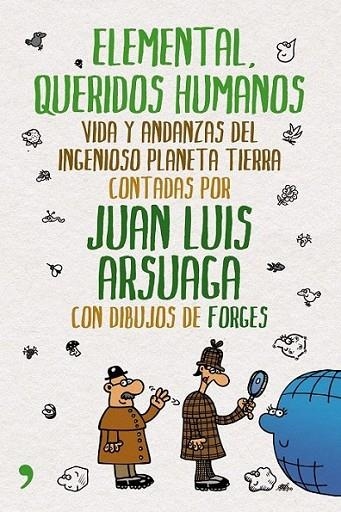 ELEMENTAL QUERIDOS HUMANOS | 9788484609018 | ARSUAGA, JUAN LUIS; FORGES | Librería Castillón - Comprar libros online Aragón, Barbastro