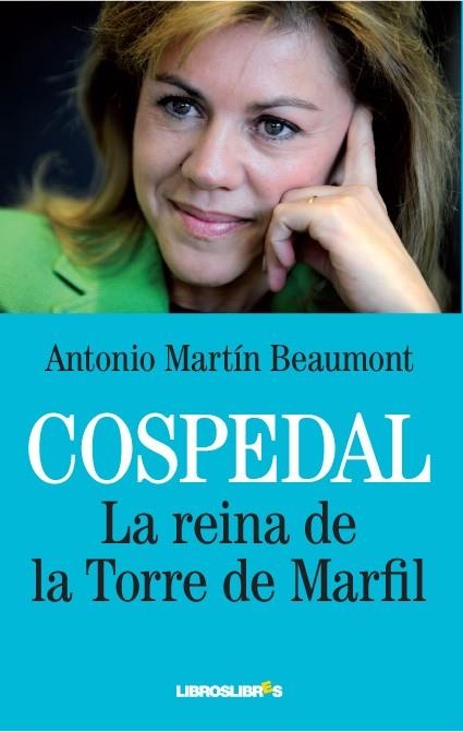 COSPEDAL : LA REINA DE LA TORRE DE MARFIL | 9788492654482 | BEAUMONT, ANTONIO MARTÍN | Librería Castillón - Comprar libros online Aragón, Barbastro