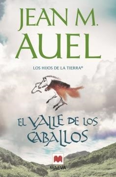 VALLE DE LOS CABALLOS, EL - HIJOS TIERRA 2 ED.2011 (rústica) | 9788415120148 | AUEL, JEAN M. | Librería Castillón - Comprar libros online Aragón, Barbastro