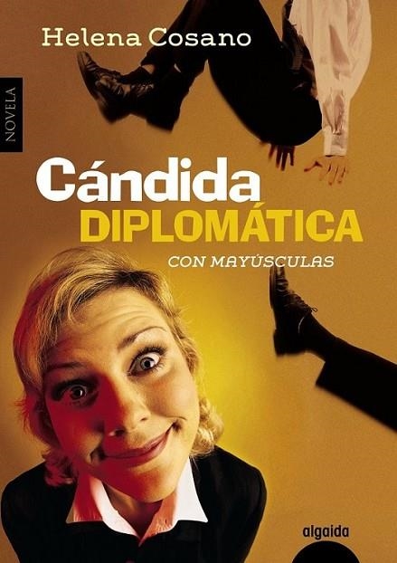 CÁNDIDA DIPLOMÁTICA CON MAYÚSCULAS | 9788498776126 | COSANO NUÑO, HELENA Mª | Librería Castillón - Comprar libros online Aragón, Barbastro