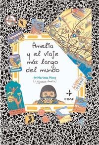 AMELIA Y EL VIAJE MÁS LARGO DEL MUNDO | 9788441426627 | MOSS, MARISSA | Librería Castillón - Comprar libros online Aragón, Barbastro